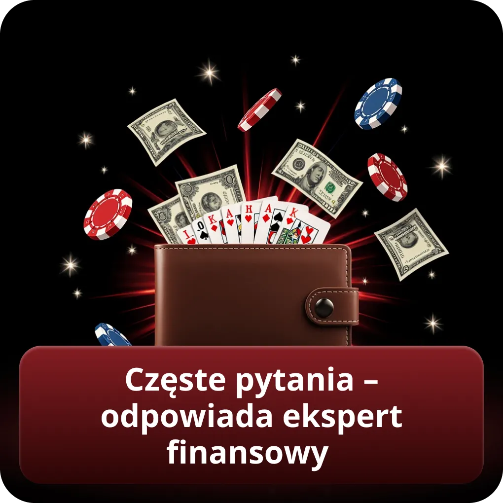 Częste pytania – odpowiada ekspert finansowy